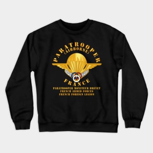 France - Airborne - Paratrooper Moniteur Brevet Crewneck Sweatshirt